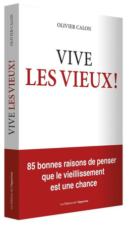 Vive les vieux !