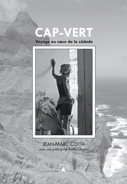 Cap-vert - voyage au coeur de la sôdade