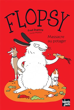 Flopsy, massacre au potager