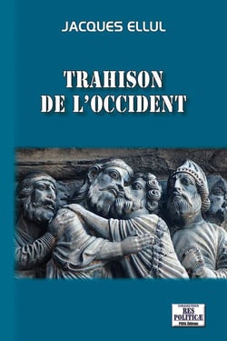 TRAHISON DE L'OCCIDENT