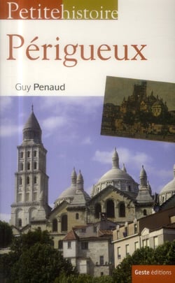 Petite histoire de Périgueux