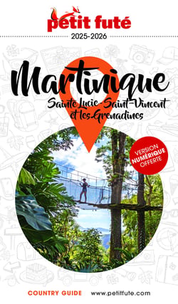 Country guide : Martinique, Sainte Lucie, Saint Vincent et les Grenadines (édition 2025/2026)