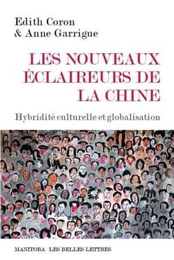 Les nouveaux éclaireurs de la Chine - hybridité culturelle et globalisation