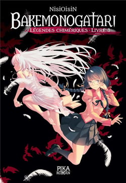 Bakemonogatari - légendes chimériques Tome 3