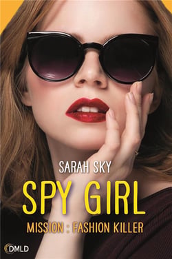 Spy girl Tome 2 : mission : fashion killer