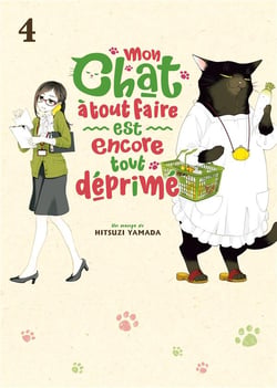 Mon chat à tout faire est encore tout déprimé Tome 4