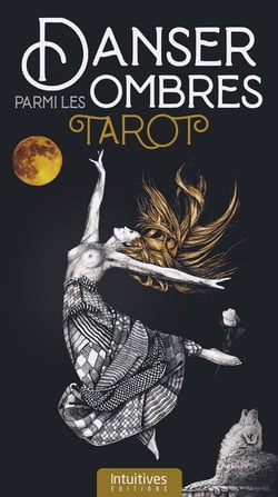 Danser parmi les ombres : tarot