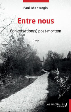 Entre nous : conversation(s) post -mortem
