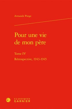 Pour une vie de mon père Tome 4 : Rétrospective, 1943-1945