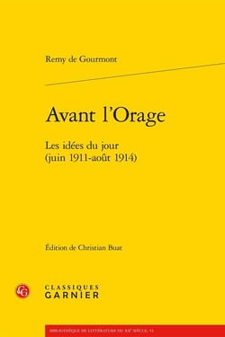 Avant l'Orage : Les idées du jour (juin 1911-août 1914)