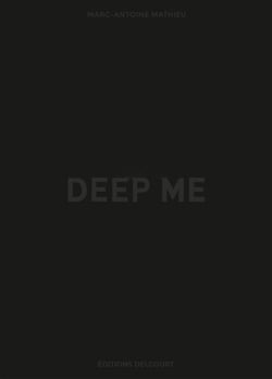 Deep me