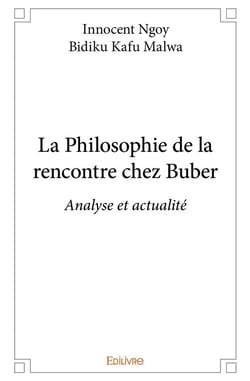 La Philosophie de la rencontre chez Buber