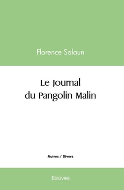 Le journal du pangolin malin