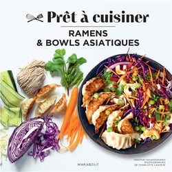 Ramens & bowls asiatiques