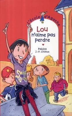 L'école d'agathe - lou n'aime pas perdre