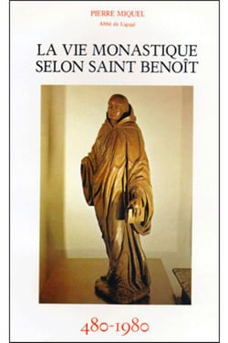 La vie monastique selon Saint Benoît