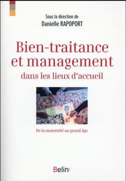 Bien-Traitance Et Management Dans Les Structures D'Accueil