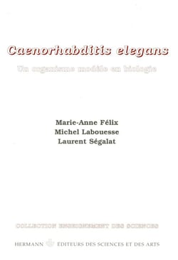 Caernorhabditis elegans - un organisme modèle en biologie