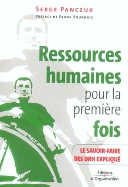 Ressources humaines pour la premiere fois - le savoir-faire des drh explique