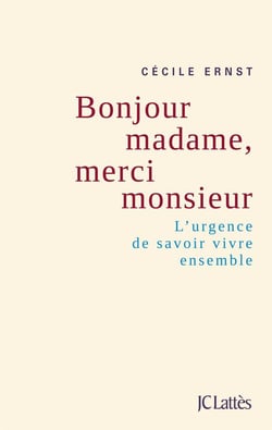 Bonjour madame, merci monsieur