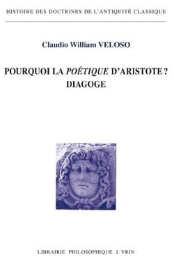 Pourquoi la poétique d'Aristote ? diagoge