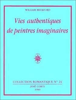 Vies authentiques de peintres imaginaires