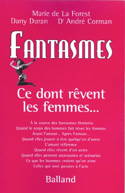 Fantasmes, ce dont revent les femmes...