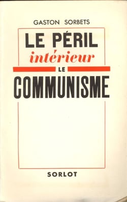 Le péril intérieur - le communisme
