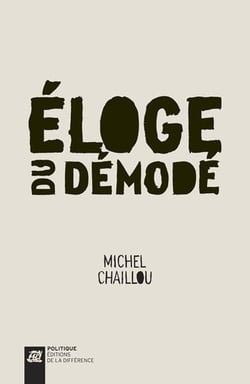 Éloge du démodé