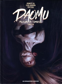 Daomu - pilleurs de tombes t.2