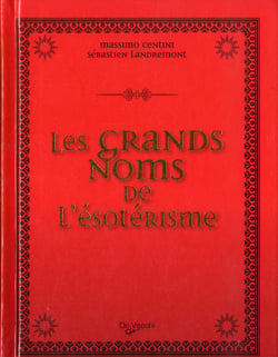 Les grands noms de l'ésotérisme