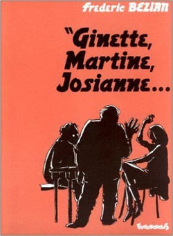 Ginette, martine, josianne...