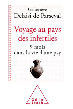 Voyage au pays des infertiles : 9 mois dans la vie d'une psy