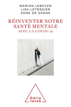 Réinventer notre santé mentale avec la covid-19