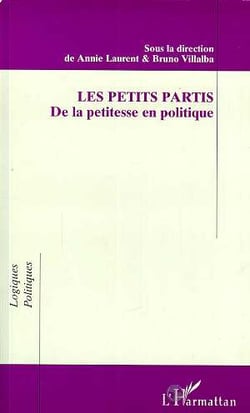 Les petits partis - de la petitesse en politique