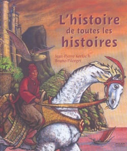L'histoire de toutes les histoires