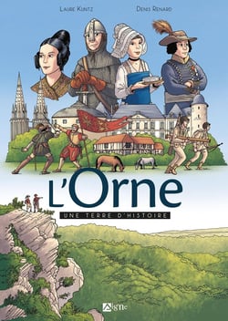 L'orne, une terre d'histoire
