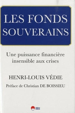 Les fonds souverains - une puisssance financière insensible aux crises