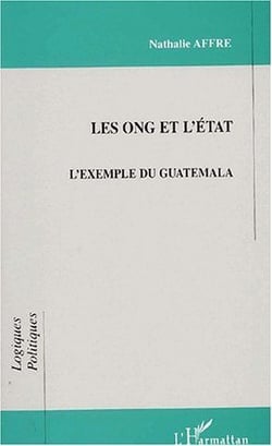 Les ong et l'état - l'exemple du Guatemala