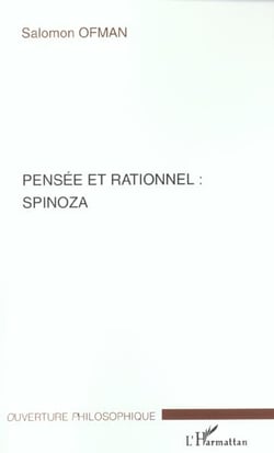 PENSEE ET RATIONNEL : SPINOZA