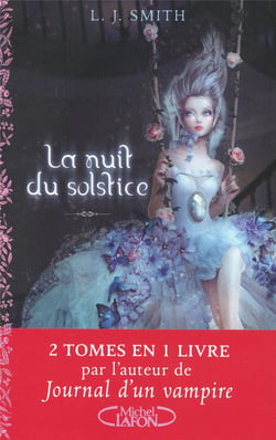 La nuit du solstice Tome 1 - solstice d'hiver, Tome 2 - un coeur indompté