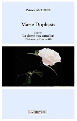 Marie Duplessis - d'après "la dame aux camélias" d'Alexandre Dumas fils