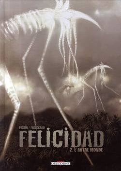 Felicidad t.2 - l'autre monde