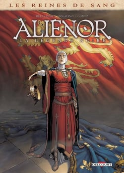 Les reines de sang - Aliénor, la légende noire Tome 4