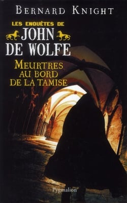 Les enquetes de john de wolfe - t03 - meurtres au bors de la tamise