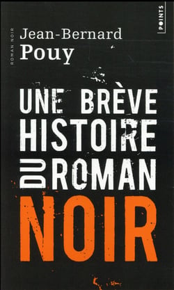 Une brève histoire du roman noir