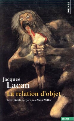 Le séminaire livre IV : La relation d'objet (1956-1957)