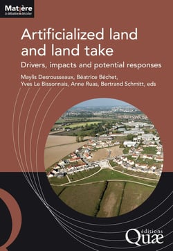 Artificialized land and land take : Drivers, impacts and potential responses