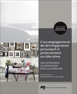 L'accompagnement du développement personnel et professionnel en éducation - s'accompagner, accompagné, être accompagné