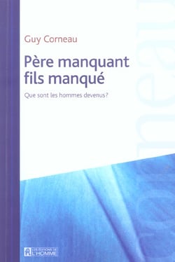 Père manquant, fils manqué - que sont les hommes devenus ?